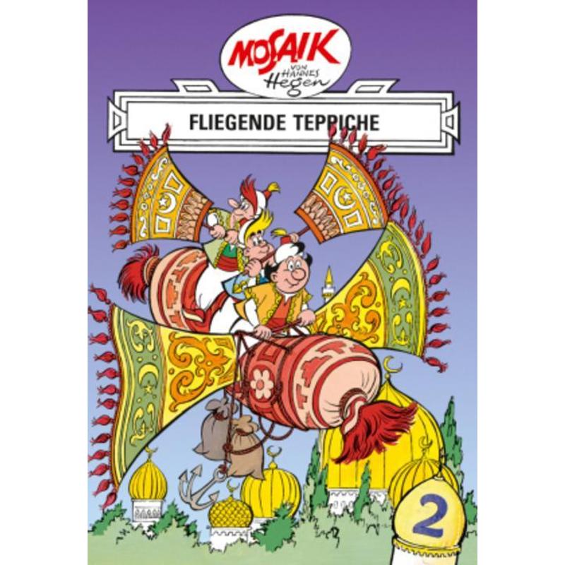 Image of Mosaic. Orient Series: Flying Carpets, Vol. 2 - Comic, Cartoon, Humor, Satire - Lothar Dräger - Book - 100 Pages - German - 2025 - Tessloff Publishing - Ean 9783730220122