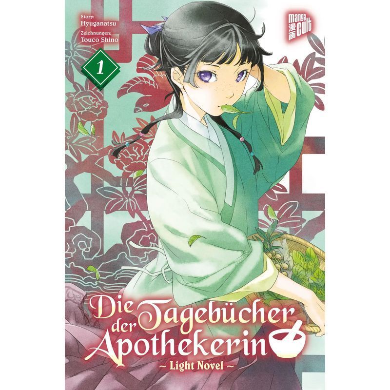The Apothecary's Diaries 1 (light Novel) - Natsu Hyuuga - Paperback - The Apothecary's Diaries (light Novel) - 336 Pages - German - 2025 - Manga Cult - Ean 9783757305475