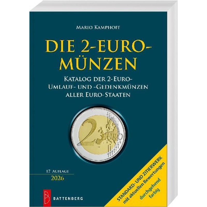 The 2-euro Coins: Catalog Of 2-euro Circulation And Commemorative Coins Of All Euro States