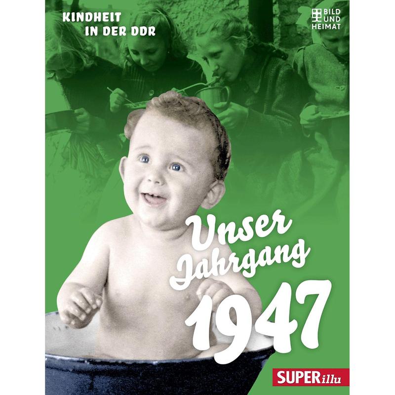 Image of Our Year Of 1947: Childhood In The Gdr