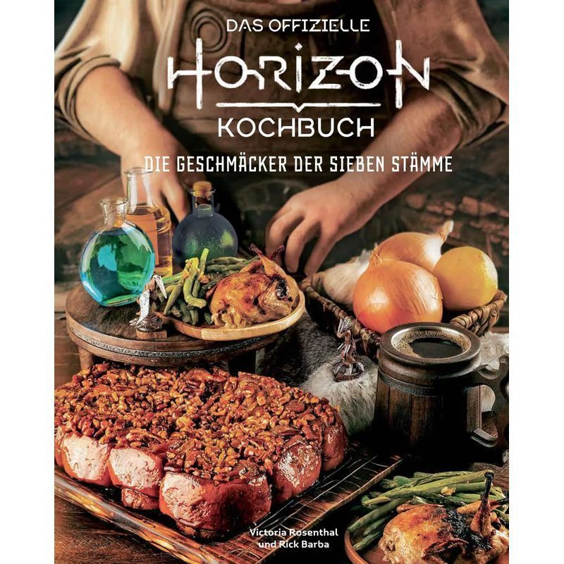 The Official Horizon Cookbook - The Flavors Of The 7 Tribes - Victoria Rosenthal (et Al.) - Book - 192 Pages - German - 2025 - Panini Publishing Gmbh - Ean 9783833246333