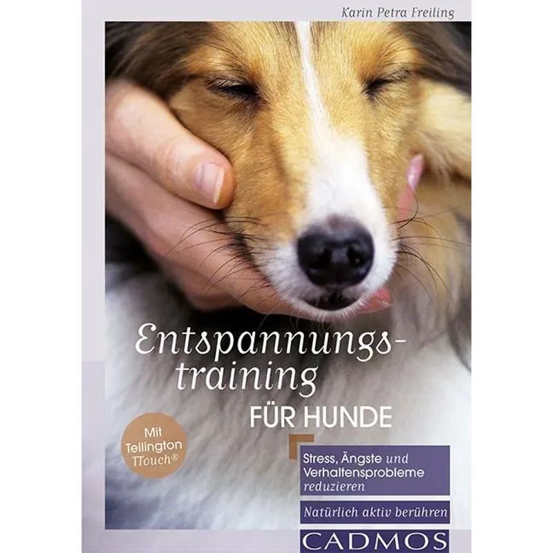 Image of Relaxation Training For Dogs - Reduce Stress, Anxiety, And Behavioral Issues - Karin Petra Freiling - Paperback - 96 Pages - German - 2015 - Cadmos Verlag Gmbh - Ean 9783840425141