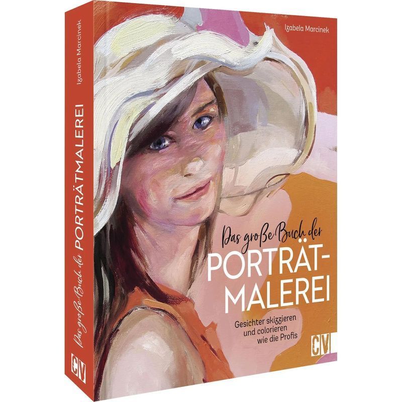 Image of The Big Book Of Portrait Painting - Book - Sketching And Coloring Faces Like The Pros - Izabela Marcinek - 240 Pages - German - 2022 - Christophorus Publishing - Ean 9783862304493