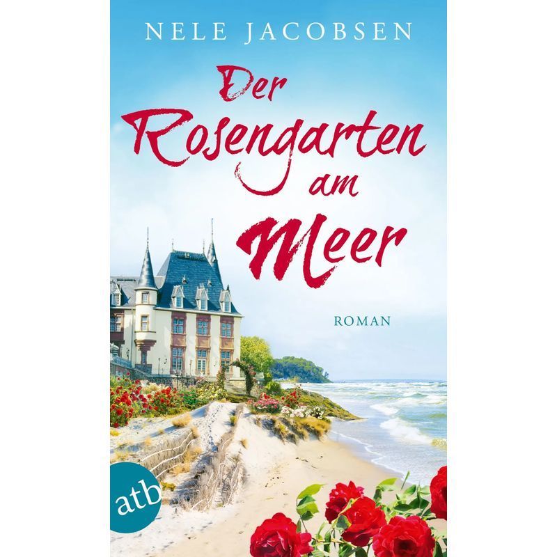 Image of The Rose Garden By The Sea - Paperback - Novel - Nele Jacobsen - 320 Pages - German - 2019 - Aufbau Paperback Publishing House - Ean 9783746634326