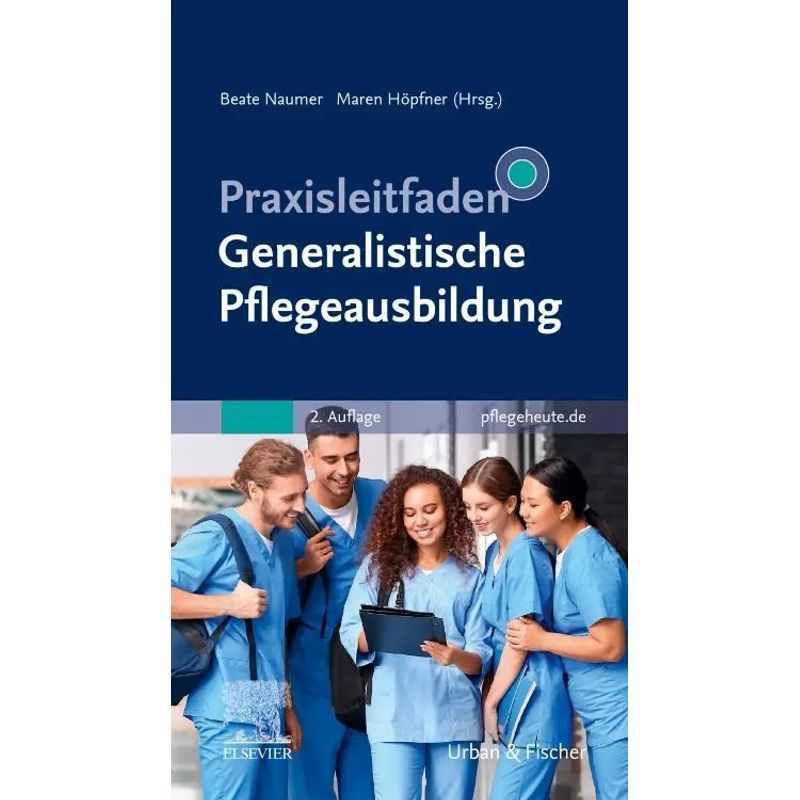 Practical Guide To Generalist Nursing Education - Paperback - Beate Naumer (et Al.) - Practical Guide (elsevier) - 848 Pages - German - 2024 - Urban & Fischer/elsevier - Ean 9783437250255