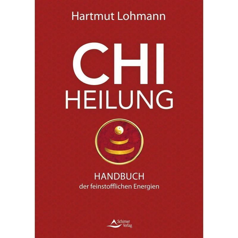 Chi - Paperback - Handbook Of Subtle Energies - Hartmut Lohmann - 272 Pages - German - 2025 - Schirner Verlag - Ean 9783843415781