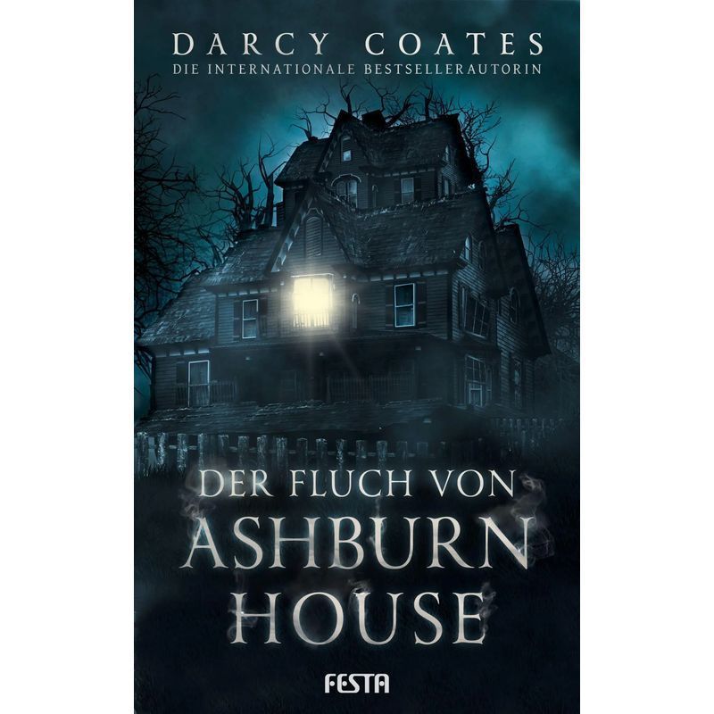 The Curse Of Ashburn House - Thriller - Darcy Coates - Paperback - 388 Pages - German - 2022 - Festa Publishing House - Ean 9783986760069