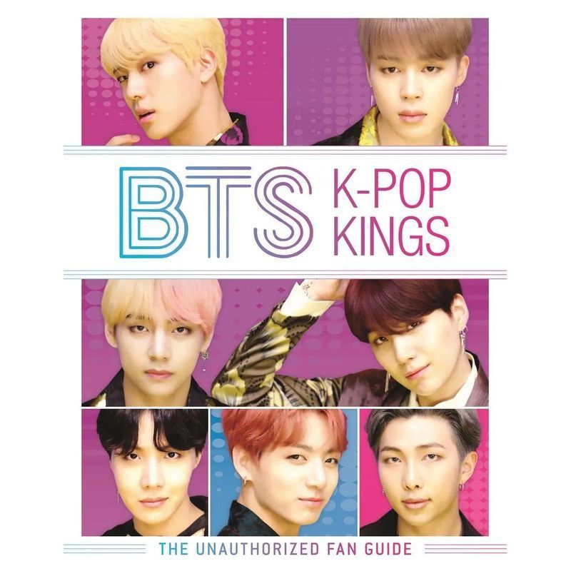 Image of Bts: K-pop Kings - Book - The Unauthorized Fan Guide - Helen Brown - Hardcover - English - 2019 - O Mara Books Ltd. - Ean 9781780556222