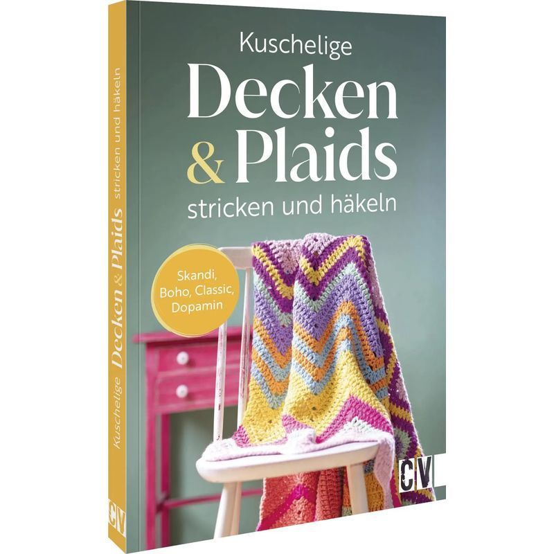Image of Cozy Knitted And Crocheted Blankets And Plaids - Paperback - Scandi, Boho, Classic, Dopamine - Emma Kaspar (et Al.) - 144 Pages - German - 2025 - Christophorus Verlag - Ean 9783838839202