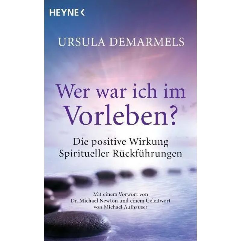 Image of Who Was I In My Past Life - Paperback - The Positive Effect Of Spiritual Regressions - Ursula Demarmels - 224 Pages - German - 2012 - Heyne Paperback - Ean 9783453702103