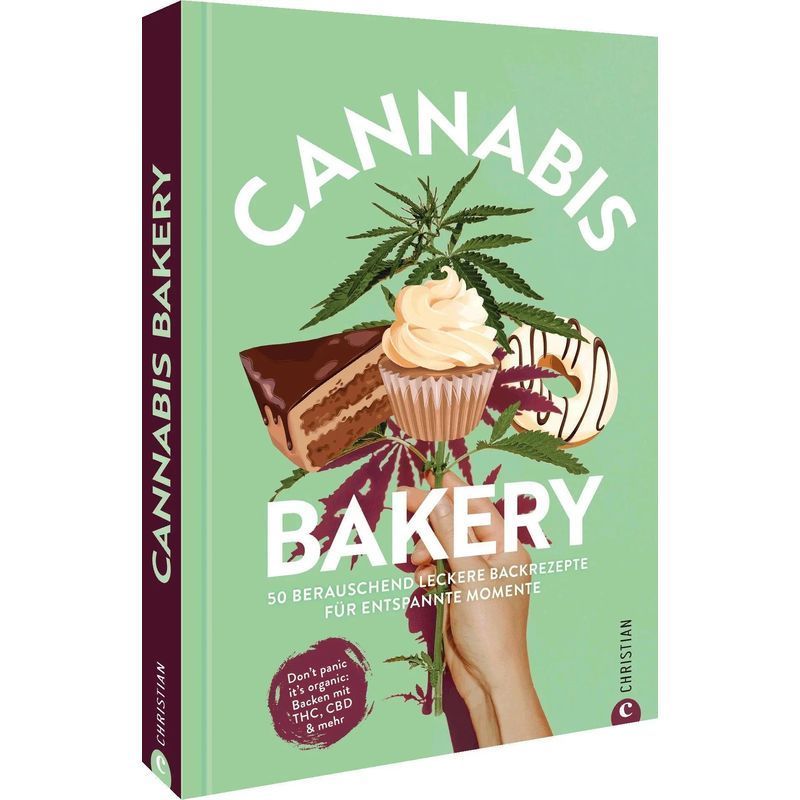 Image of Diana Isaiou: Cannabis Bakery / 50 Intoxicatingly Delicious Recipes For Relaxed Moments. Don't Panic, It's : Baking With Thc, Cbd, And More / Book / German / 2023 / Christian Verlag Gmbh
