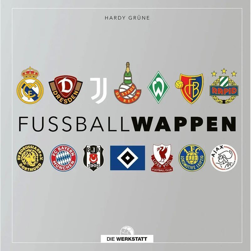 Football Crest / Hardy Grüne / Die Werkstatt Gmbh / Book / German / 2024