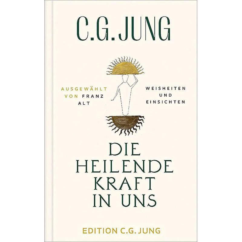The Power Within Us - Book - Wisdom And Insights. Selected By Franz Alt - C. G. Jung - 128 Pages - German - 2026 - Patmos Verlag - Ean 9783843614696