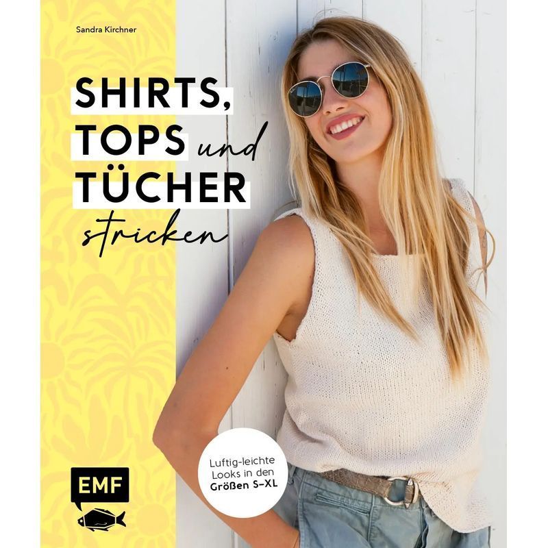 Image of Knitting Shirts, Tops, And Scarves - Paperback - Airy Lightweight Looks In Sizes S To Xl - Sandra Kirchner - 64 Pg. - German - 2024 - Michael Fischer Edition - Ean 9783745921083