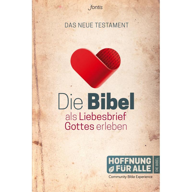 Image of Experience The Bible As God's Love Letter - The New Testament - Bible Editions - Biblica Inc - Book - 512 Pages - German - 2016 - Fontis - Ean 9783038483816