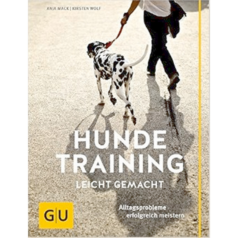 Image of Dog Training Made Easy. Master Everyday Problems Successfully.