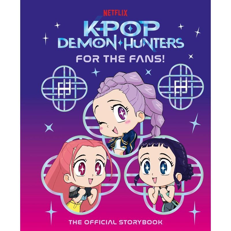 Image of Kpop Demon Hunters: For The Fans - Book - The Official Storybook - Angela Song - Kpop Demon Hunters - 32 Pages - English - 2026 - Penguin Books Ltd (uk) - Ean 9780241833292