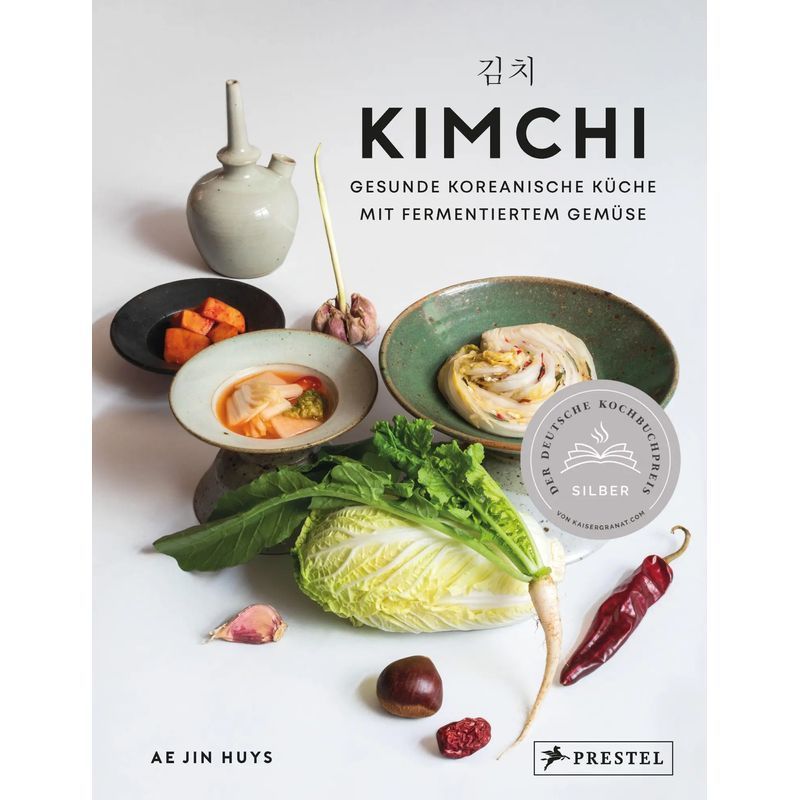Image of Kimchi - Book - Healthy Korean Cuisine With Fermented Vegetables. With 90 Recipes - Ae Jin Huys - 216 Pages - German - 2022 - Prestel Verlag - Ean 9783791388519