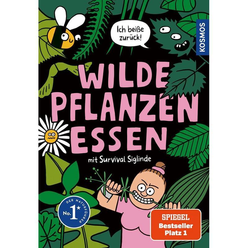 Wild Plants Eat - Paperback - The Somewhat Different Nature Guide With Survival Siglinde - Christine Rauch (et Al.) - 144 Pages - German - 2025 - Franckh Kosmos - Ean 9783440182468