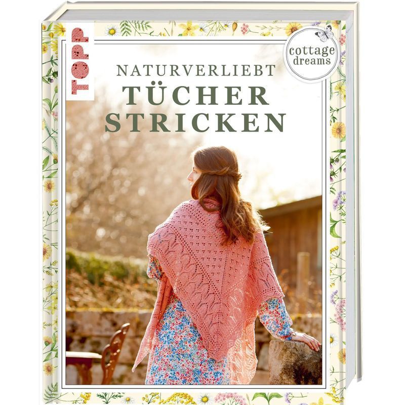 Image of Cottage Dreams Nature-loving Knitting Scarves - Imke Von Nathusius - Book - 112 Pages - German - 2021 - Frechverlag Gmbh - Ean 9783772448836