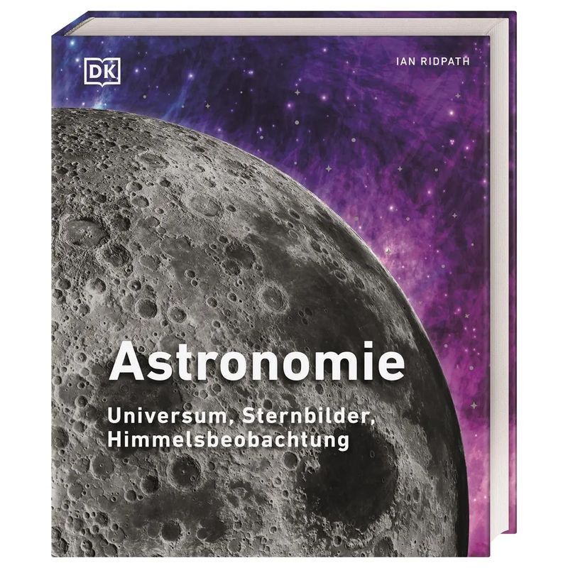 Image of Astronomy - Book - Universe, Constellations, Sky Observation - Ian Ridpath (et Al.) - 352 Pages - German - 2021 - Dorling Kindersley Publishing - Ean 9783831041114