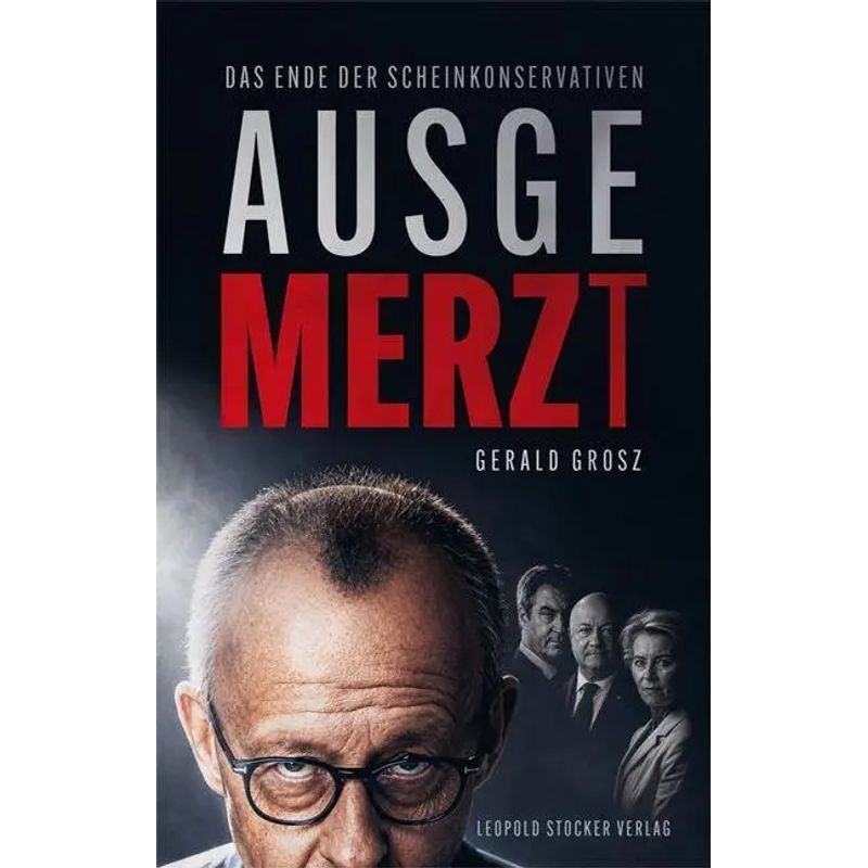 Eradicated - The End Of The Pseudo-conservatives - Gerald Grosz - Book - 220 Pages - German - 2026 - Stocker Leopold Verlag - Ean 9783702023577