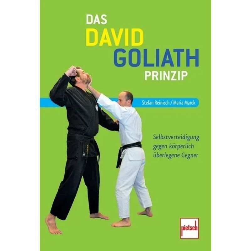 Image of The David Principle - Paperback - Self-defense Against Physically Superior Opponents - Stefan Reinisch (et Al.) - 112 Pages - German - 2013 - Pietsch Verlag - Ean 9783613507418