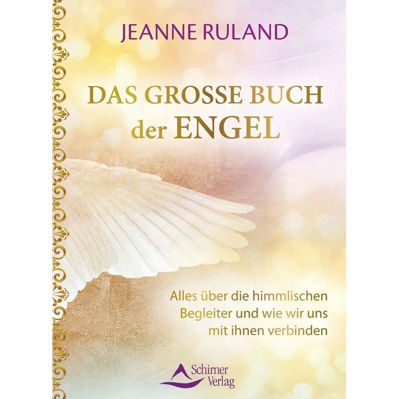 Image of The Big Book Of Angels - Paperback - Everything About The Heavenly Companions And How We Connect With Them - Jeanne Ruland - 344 Pages - German - 2021 - Schirner Publishing - Ean 9783843414814