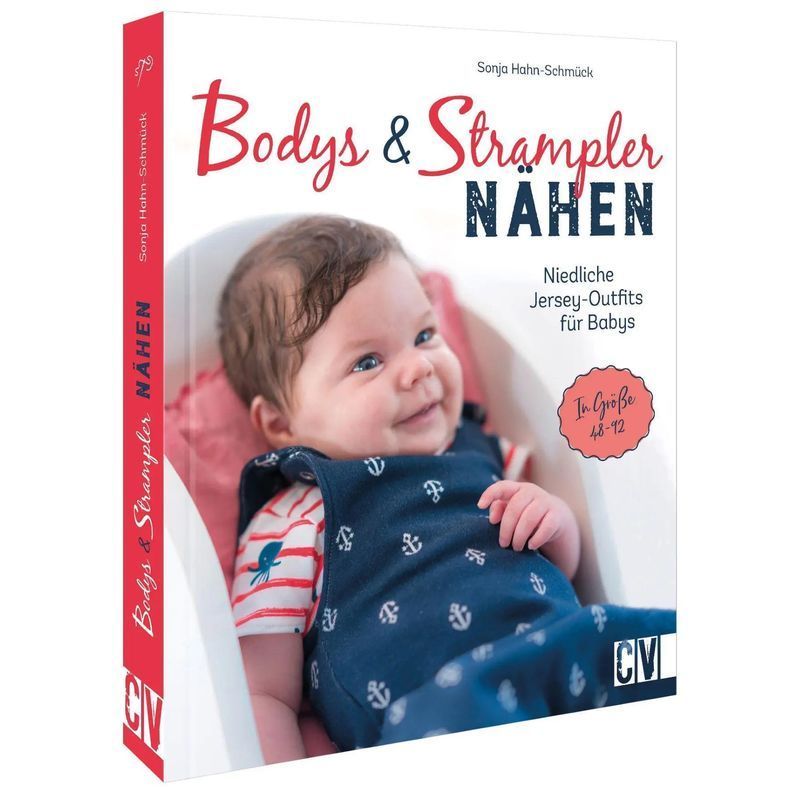 Image of Sewing Bodysuits And Rompers For Babies / Cute Jersey Outfits In Sizes 44-92 / Sonja Hahn-schmück / Christophorus Verlag / Book / German / 2022