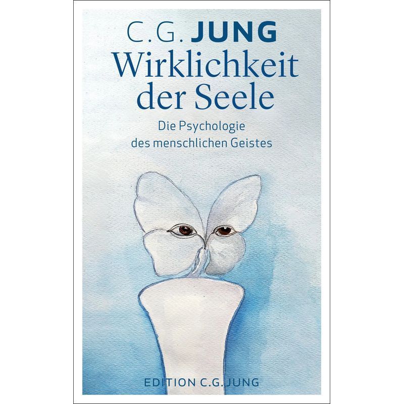 Reality Of The Soul - Book - The Psychology Of The Human Mind - C. G. Jung - 176 Pages - German - 2025 - Patmos Publishing House - Ean 9783843613736