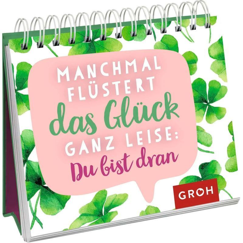 Paperback: Sometimes Happiness Whispers Very Quietly: It's Your Turn / Groh Verlag (german)