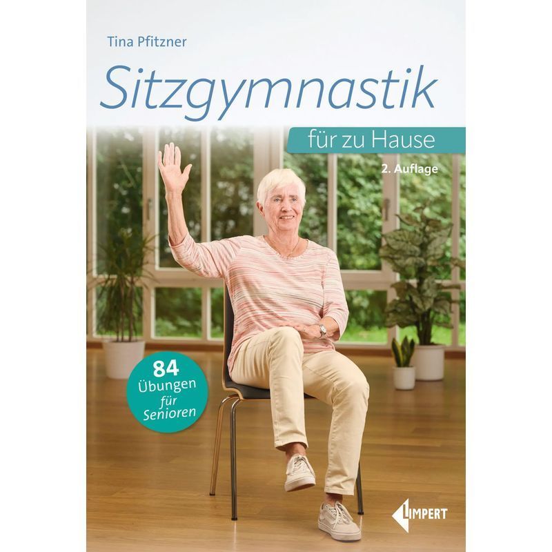 Image of Home Seat Exercises - Paperback - 84 Exercises For Seniors - Tina Pfitzner - 128 Pages - German - 2026 - Limpert Verlag Gmbh - Ean 9783785320211