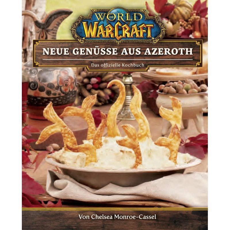 Image of World Of Warcraft: New Delights From Azeroth The Official Cookbook - Book - Chelsea Monroe Cassel - 192 Pages - German - 2021 - Panini Publishing Gmbh - Ean 9783833240256