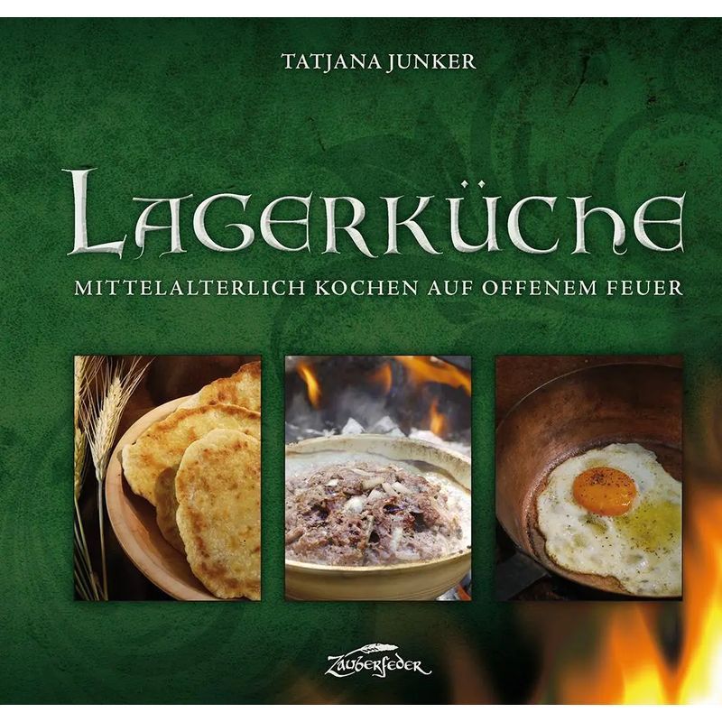 Image of Warehouse Kitchen - Book - Medieval Cooking On Open Fire - Tatjana Junker - 116 Pages - German - 2020 - Zauberfeder Gmbh - Ean 9783964810007