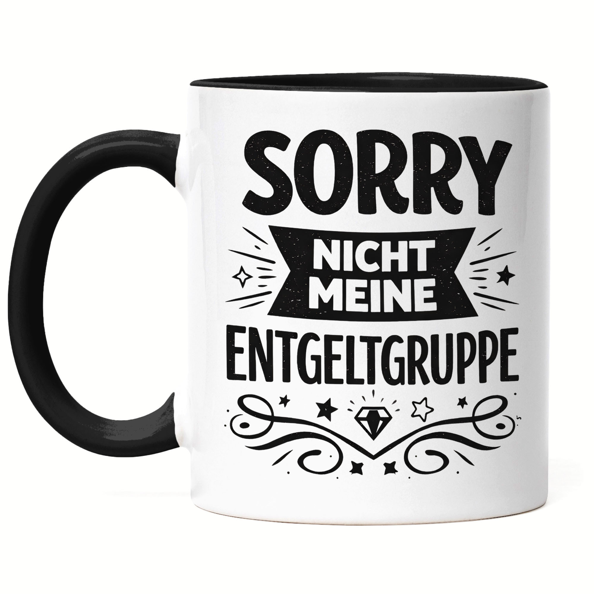 E-shop Sorry nicht meine Entgeltgruppe Tasse blau lustiger Spruch Büro Humor TVöD Beamter Geschenkidee - Kaffeetasse, Kaffee-Becher