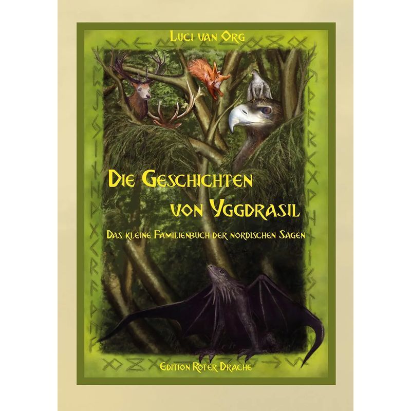 Image of The Tales Of Yggdrasil - Book - The Little Family Book Of Norse Legends - Luci Van Org - 272 Pages - German - 2025 - Red Dragon Edition - Ean 9783946425182