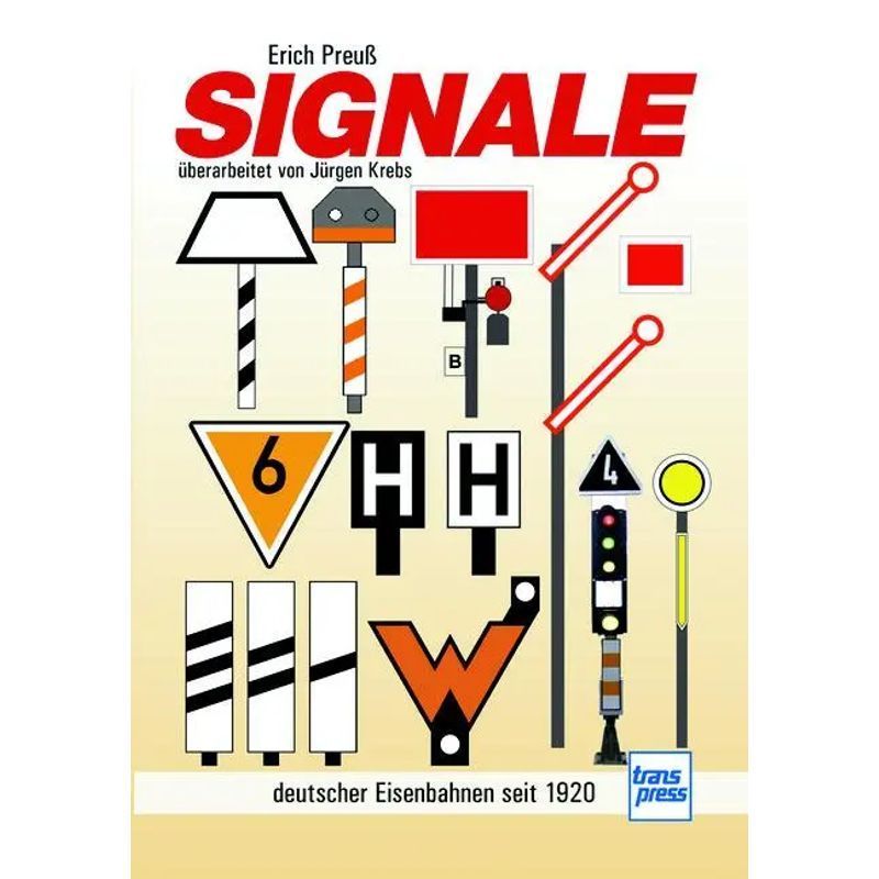 Image of Signale - Paperback - German Railways Since 1920 - Erich Preuß - 144 Pages - German - 2024 - Motorbuch Verlag - Ean 9783613717244