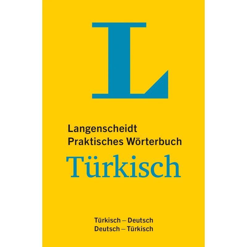 Image of Langenscheidt Practical Turkish Dictionary - Book - Turkish German / German Turkish - Langenscheidt Practical Dictionary - 672 Pages - German - 2023 - Langenscheidt By Pons - Ean 9783125144842