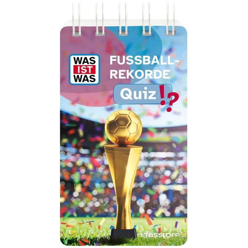 What's What Quiz Football Records - Birgit Günther - Paperback - What's What Quiz Blocks - 80 Pages - German - 2026 - Tessloff Verlag - Ean 9783788677923