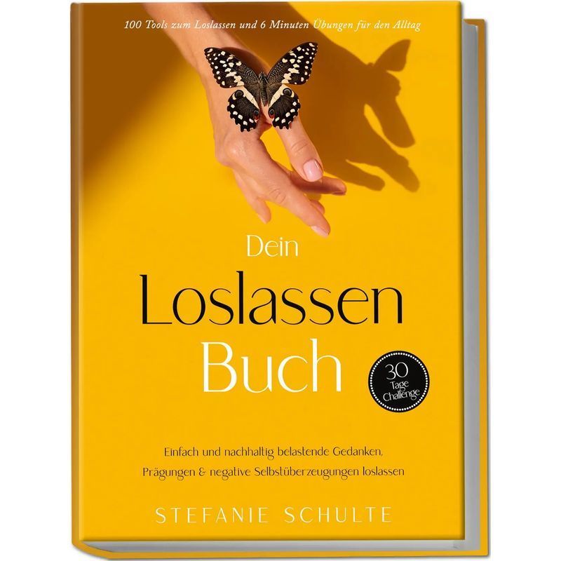 Image of Your Letting Go Book - Paperback - Letting Go Of Imprints And Negative Self-convictions - Stefanie Schulte - 168 Pages - German - 2025 - Jt Edition - Ean 9783989100602