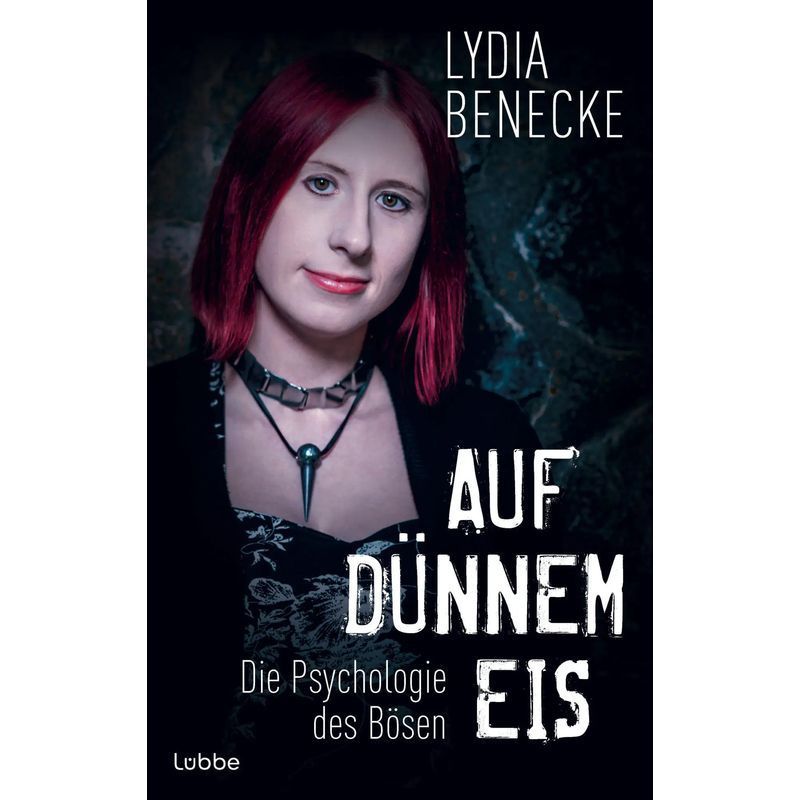 Image of On Thin Ice - Paperback - The Psychology Of Evil - Lydia Benecke - 352 Pages - German - 2020 - Ehrenwirth Publishing - Ean 9783431050189
