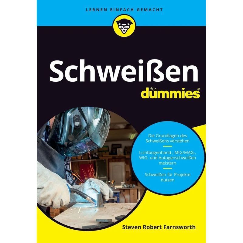 Image of Welding For Dummies - Steven Robert Farnsworth - Paperback - For Dummies - 368 Pages - German - 2022 - Wiley Vch Gmbh - Ean 9783527719600