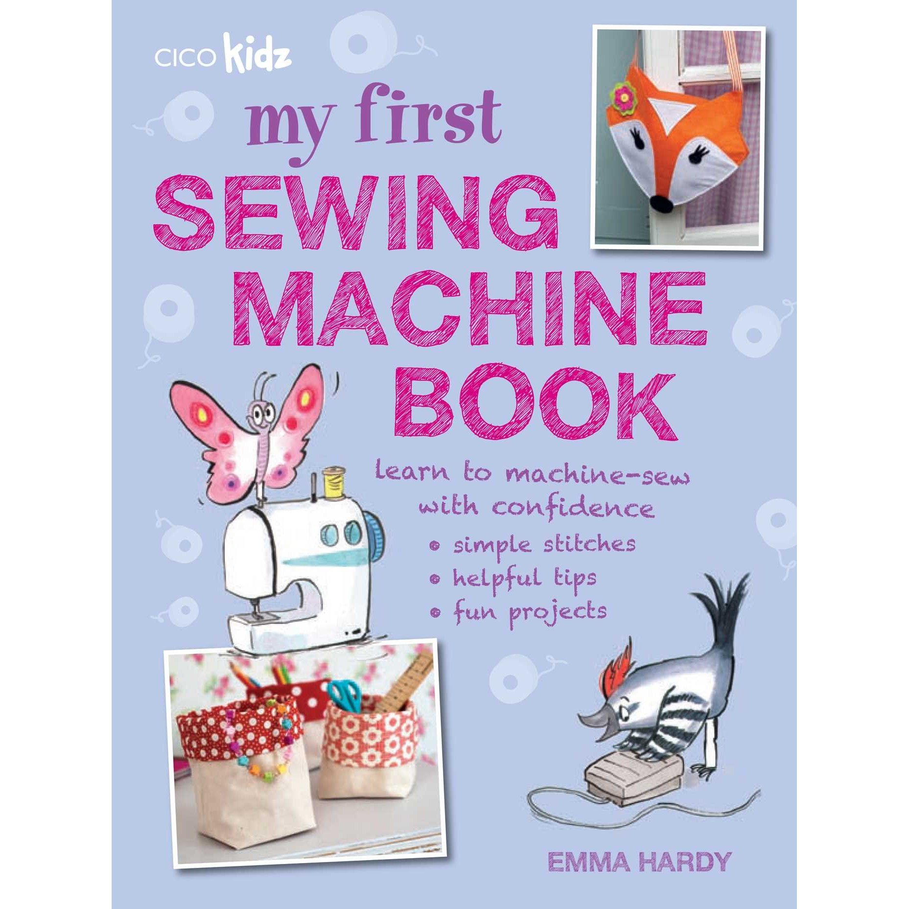TEMU My First Sewing Machine Book: 35 Fun And Easy Projects For Children Aged 7 Years +