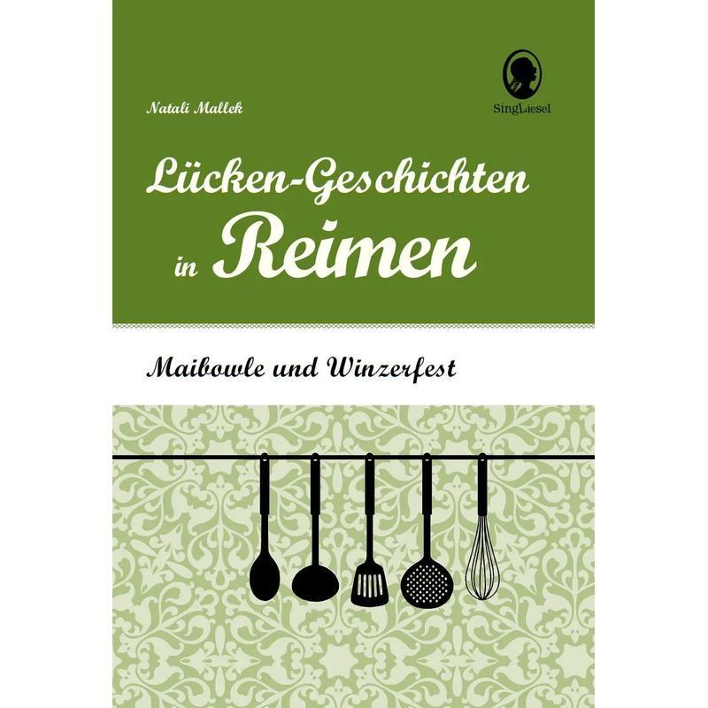 Image of May Bowl And Winemaker Festival: Stories In Rhymes For Seniors - Book - Guessing Stories For Seniors With Dementia - Natali Mallek - 112 Pages - German - 2017 - Singliesel Gmbh - Ean 9783944360553