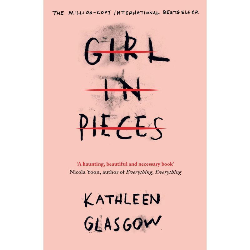 Image of Girl In Pieces - Paperback - Kathleen Glasgow - 428 Pages - English - 2018 - Oneworld Publications - Ean 9781780749457