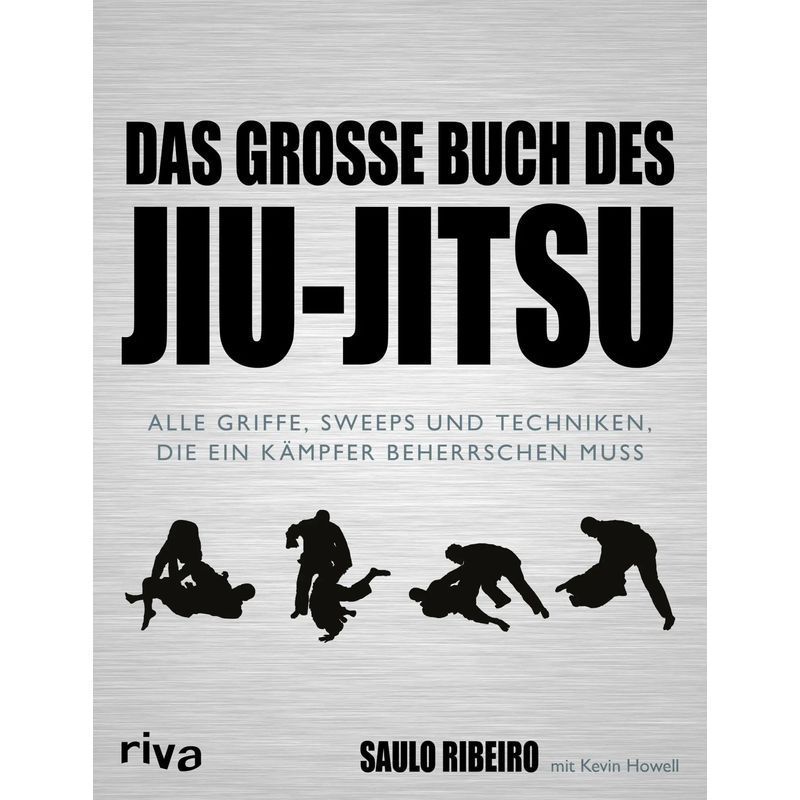 Image of The Great Book Of Jiu-jitsu - Paperback - All Grips, Sweeps, And Techniques Every Fighter Must Master - Saulo Ribeiro (and Others) - 425 Pages - German - 2016 - Riva Verlag - Ean 9783868837872