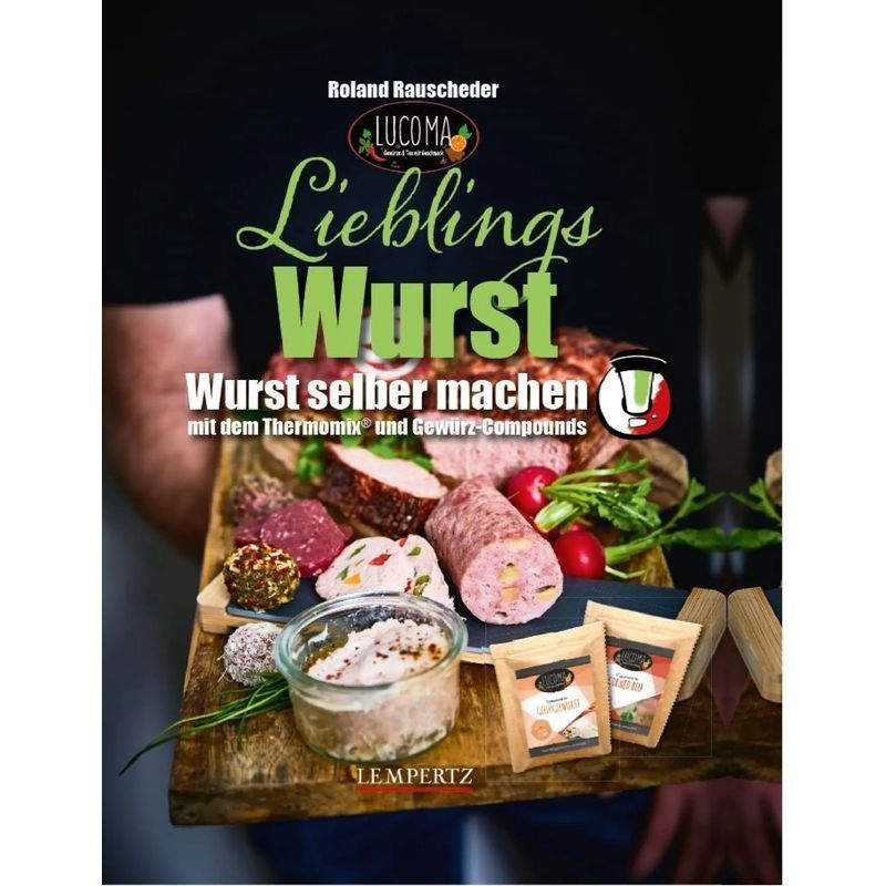 Image of Favorite Sausage - Paperback - Make Sausage Yourself With Thermomix And Spice Compounds - Roland Rauscheder - 128 Pages - German - 2023 - Edition Lempertz - Ean 9783960584858