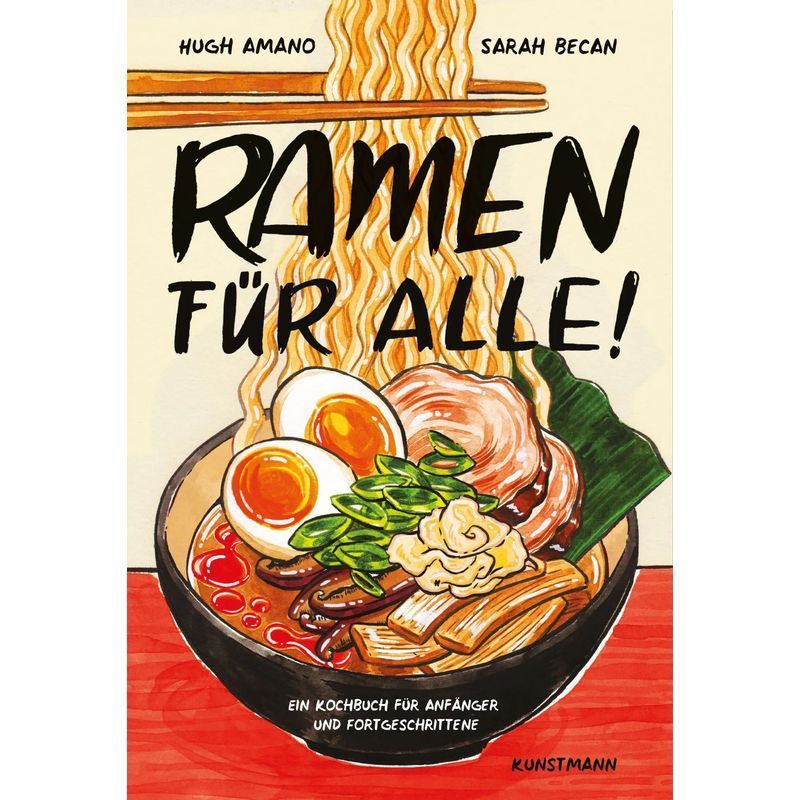 Image of Ramen For Everyone - Book - A Cookbook For Beginners And Advanced Cooks - Hugh Amano (et Al.) - 184 Pages - German - 2020 - Kunstmann Antje Gmbh - Ean 9783956143625