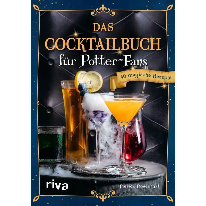 Image of The Cocktail Book For Potter Fans - Book - 40 Magical Recipes - Patrick Rosenthal - Cookbooks For Potter Fans - 4-color - 96 Pages - German - 2023 - Riva Verlag - Ean 9783742326270