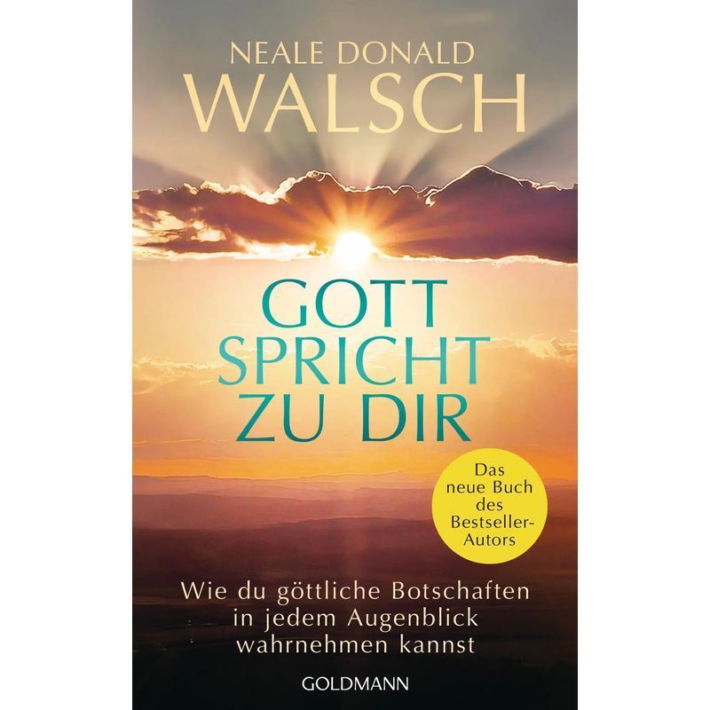Image of God Speaks To You - How You Can Perceive Divine Messages In Every Moment - Neale Donald Walsch - Paperback - 208 Pages - German - 2024 - Goldmann Tb - Ean 9783442223978